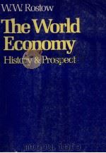THE WORLD ECONOMY:HISTORY & PROSPECT   1980  PDF电子版封面  0292790163  W.W.ROSTOW 