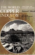 THE WORLD COPPER INDUSTRY:STRUCTURE AND ECONOMIC ANALYSIS（1979 PDF版）