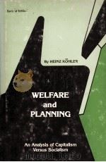 LELFARE AND PLANNING:AN ANALYSIS OF CAPITALISM VERSUS SOCIALISM SECOND EDITION（1979 PDF版）