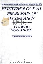 EPISTEMOLOICAL PROBLEMS OF ECONOMICS   1976  PDF电子版封面  0814787584   
