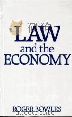 LAW AND THE ECONOMIY   1982  PDF电子版封面  0855204745   