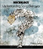 SOCIOLOGY UNDERSTANDING SOCIAL BEHAVIOR（1966 PDF版）