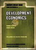 SCHAUM'S OUTLINE SERIES THEORY AND PROBLEMS OF DEVELOPMENT ECONOMICS   1977  PDF电子版封面  0070544948   