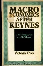 MACRO ECONOMICS AFTER KEYNES A RECONSIDERATION OF THE GENERAL THEORY（1983 PDF版）
