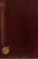 CONDOMINIUMS AND COOPERATIVES   1973  PDF电子版封面    DAVID CLURMAN 