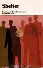 SHELTER POVERTY AND BASIC NEEDS SERIES SEPTEMBER 1980   1980  PDF电子版封面     