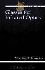 GLASSES FOR INFRARED OPTICS   1996  PDF电子版封面  0849337852   