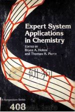 ACS SYMPOSIUM SERIES 408 EXPERT SYSTEM APPLICATIONS IN CHEMISTRY   1989  PDF电子版封面  0841216819   