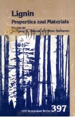 ACS SYMPOSIUM SERIES 397 LIGNIN PROPERTIES AND MATERIALS（1989 PDF版）