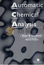 AUTOMATIC CHEMICAL ANALYSIS   1996  PDF电子版封面  0748404805   