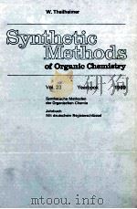 SYNTHETIC METHODS OF ORGANIC CHEMISTRY VOL.23   1969  PDF电子版封面    W.THEILHEIMER 