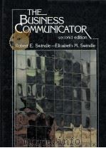 THE USED BUSINESS COMMCINICATOR SECOND EDITION   1985  PDF电子版封面  0130091760  ROBERT E. SWINDLE 