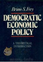 DEMOCRATIC ECONOMIC POLICY   1983  PDF电子版封面    BRUNO S.FREY 