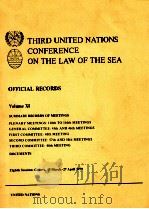 THIRD UNITED NATIONS CONFERENCE ON THE LAW OF THE SEA OFFICIAL RECORDS VOLUME XI SUMMARY RECORDS OF   1979  PDF电子版封面    GENEVA 