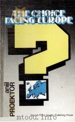 DANIIL PROEKTOR THE CHOICE FACING EUROPE   1981  PDF电子版封面     