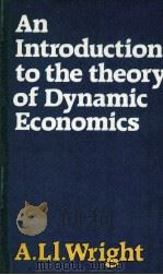 AN INTRODUCTION TO THE THEORY OF DYNMAIC ECONOMICS（1984 PDF版）