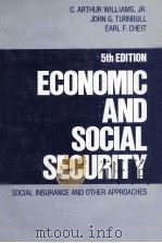 ECONOMIC AND SOCIAL SECURITY SOCIAL INSURANCE AND OTHER APPROACHES（1982 PDF版）