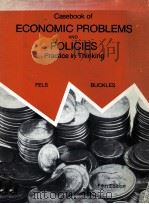 CASEBOOK OF ECONOMIC PROBLEMS AND POLICIES PRACTICE IN THINKING   1981  PDF电子版封面  0829903720   