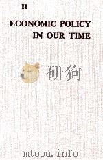 II ECONOMIC POLICY IN OUR TIME   1964  PDF电子版封面    J.FAALAND 