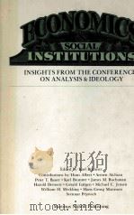ECONOMICS SOCIAL INSTITUTIONS INSIGHTS FRIM THE CONFERENCES ON ANALYSISI AND IDEOLOGY   1979  PDF电子版封面  0898380197   