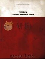A WORLD BANK COUNTRY BHUTAN DEVELOPMENT IN A HIMALAYAN KINGDOM（1984 PDF版）