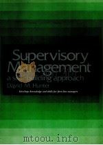 SUPERVISORY MANAGEMENT A SKILL-BUILDING APPROACH（1981 PDF版）