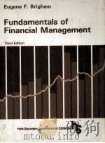 FUNDAMENTALS OF FINANCIAL MANAGEMENT   1983  PDF电子版封面  4833701251  F.BRIGHAM 