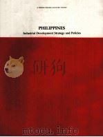 A WORLD BANK COUNTRY STUDY PHILIPPINES INDUSTRIAL DEVELOPMENT STRATEGY AND POLICIES（1980 PDF版）