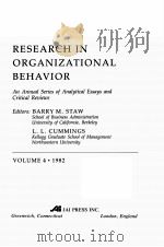 RESEARCH IN ORGANIZATIONAL BEHAVIOR AN ANNUAL SERIES OF ANAIYTICAL ESSAYS AND CRITICAL REVIEWS VOLUM   1982  PDF电子版封面  0892321474  L.L.CUMMINGS 