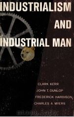 INDUSTRIALISM AND INDUSTRIAL MAN（1960 PDF版）