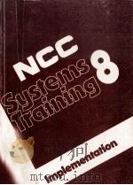 NCC SYSTEMSTRAINING 8   1984  PDF电子版封面  0850124530   