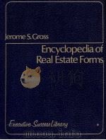 ENCYCLOPEDIA OF REAL ESTATE FORMS   1973  PDF电子版封面  0132761882  JERME S.GROSS 