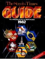THE STRAITS TIMES GUIDE TO PRODUCTS AND SERVICES 1982（1982 PDF版）
