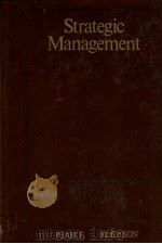 STRATEGIC MANAGEMENT   1982  PDF电子版封面  025602636X  PEARCE 