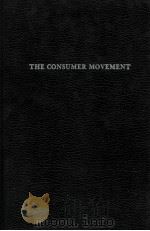 THE CONSUMER MOVEMENT   1978  PDF电子版封面  0405111703   