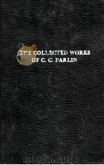 THE COLLECTED WORKS OF C.C.PARLIN   1978  PDF电子版封面  0405111592  HENRY ASSAEL 