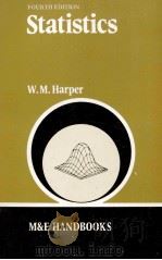 SATISTICS FOURTH EDITION   1982  PDF电子版封面    W.M.HARPER 