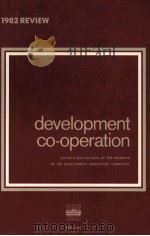 DEVELOPMENT CO-OPERATION 1982 REVIEW   1982  PDF电子版封面  926412392X   