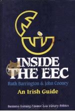 INSIDE THE EEC AN IRISH GUIDE   1984  PDF电子版封面  0862780578   