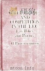 FREEE TRADE AND COMPETTION IN THE EEC LAW POLICY AND PRACTICE（1988 PDF版）