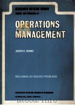 SCHAUM'S OUTLINE OF THEOR YAND PROBLEMS OF OPERATIONS MANAGEMENT（1984 PDF版）