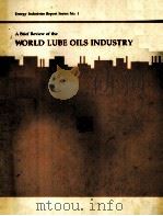 A BRIEF REVIEW OF THE WORLD LUBE OILS INDUSTRY（1982 PDF版）