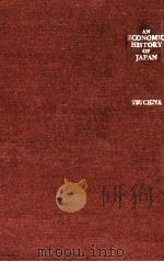 AN ECONOMIC HISTORY OF JAPAN   1977  PDF电子版封面  0879914815   