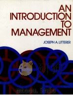 AN INTRODUCTION TO MANAGEMENT   1978  PDF电子版封面  0471541001  JOSEPH A.LITTERER 
