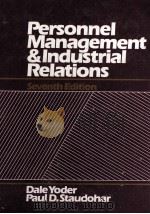 PERSONNEL MANAGEMENT INDUSTRIAL RELATIONS SEVETH EDITION   1981  PDF电子版封面  0136591930  DALE YODER 