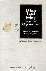 URBAN LAND POLICY ISSUES AND OPPORTUNITIES（1982 PDF版）