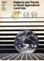 PATTERNS AND TRANDS IN WORLD AGRICULTURAL LAND USE   1984  PDF电子版封面    FRANCIS URBAN 