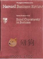 THE MAGAZINE OF DECISION MAKERS HARVARD BUSINESS REVIEW KEPRINTS OF SELECTED ARTICLES EQUAL OPPORTUN   1969  PDF电子版封面     