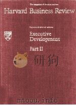 THE MAGAZINE OF DECISION MAKERS HARVARD BUSINESS REVIEW KEPRINTS OF SELECTED ARTICLES EXECUTIVE DEVE   1965  PDF电子版封面     