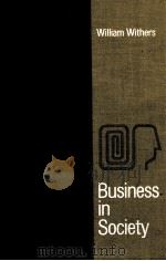 BUSINESS IN SOCIETY   1966  PDF电子版封面     
